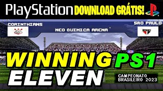 WINNING ELEVEN PS1 2023 BRASILEIRÃO DOWNLOAD GRÁTIS [upl. by Hornstein]