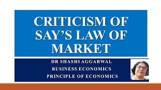 CRITICISM OF SAYS LAW OF MARKET [upl. by Hilde]