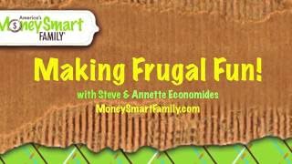 Making Frugal Fun with Steve amp Annette Economides Money Smart Family [upl. by Azenav]