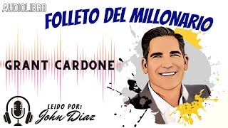 AudioLibro  Folleto del Millonario  Grant Cardone [upl. by Seafowl429]