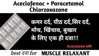 Aceclofenac Paracetamol amp Chlorzoxazone tablet uses in hindiAcemiz  MR AcecloMR uses in hindi [upl. by Dias]