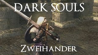 Zweihander Moveset Dark Souls [upl. by Assilav151]