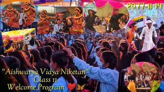 Aishwarya Vidya Niketan   Welcome Program of Class 11  Dhangadhi Kailali Hashanpur [upl. by Gretna]