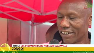 LES PRÉPARATIFS DE NOEL A BRAZZAVILLE [upl. by Anaujd345]