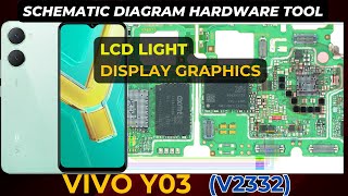 vivo Y03 v2332 LCD Display Light amp Graphics Not Working  Hardware Solution Schematic Diagram  DMR [upl. by Ylrebmik431]