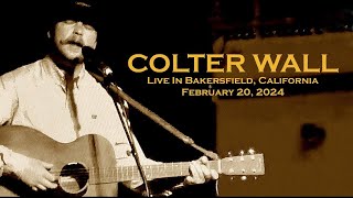 Colter Wall  quotCowpokequot Live in Bakersfield California  22024 [upl. by Rodnas]