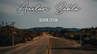 Burak Ertan  Anıları Sakla Cover [upl. by Jeffrey]