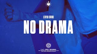 Livio Cori  No Drama Lyric Video [upl. by Nanreh]