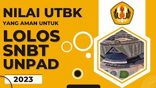 Passing Grade Nilai UTBK untuk Lolos SNBT Unpad 2023 [upl. by Holbrook34]