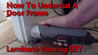 How ToUndercut Door Jambs For Laminate FlooringDIY [upl. by Moulton]