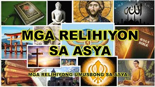 Mga Relihiyong Umusbong sa Asya  Mga Relihiyon sa Asya [upl. by Enelec705]