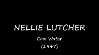 Nellie Lutcher  Cool Waterwmv [upl. by Nilekcaj382]