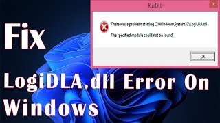 LogiDLAdll Error On Windows 11  How To Fix [upl. by Ahsaela]