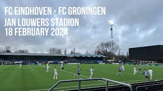 121 FC Eindhoven  FC Groningen  18 February 2024 [upl. by Jami]