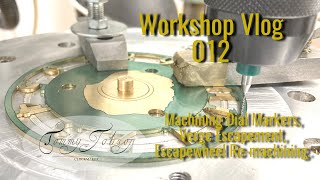 MACHINING A DIAL Verge Escapement Worn Escapewheel  10000 Subscribers  Clock Repair Shop 012 [upl. by Brook]