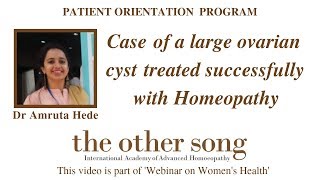 Case of a large ovarian cyst treated successfully with homeopathy [upl. by Dene500]