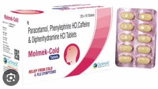 Molmek Cold Tablets Paracetamol Phenylephrine HCICaffeine amp Diphenhydramine HCl Tablets [upl. by Hugues]