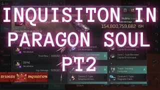 Eve Echoes Inquisition in Paragon Soul pt2 [upl. by Ready902]