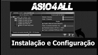 Asio4all Instalação e Configuração [upl. by Hungarian]