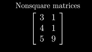 Nonsquare matrices as transformations between dimensions  Chapter 8 Essence of linear algebra [upl. by Elsey]