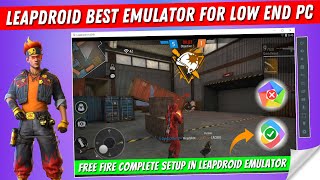 New Leapdroid Best Emulator For Free Fire Low End PC  Without Graphics Card [upl. by Urial]