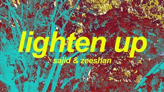 SAJID amp ZEESHAN  Lighten Up 2020 [upl. by Grey]