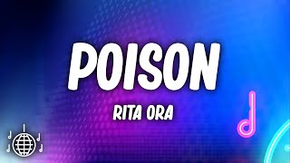 Rita Ora  Poison Lyrics [upl. by Eliason]