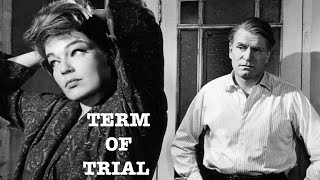 TERM OF TRIAL 1962 Laurence Olivier Simone Signoret and film debut for Sarah Miles [upl. by Gallager457]