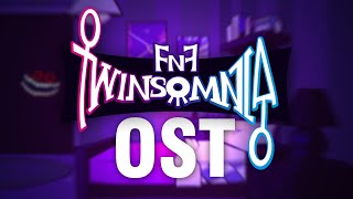 FNF Twinsomnia Official OST with silly visualizer [upl. by Samtsirhc]