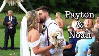 Payton amp Noah Wedding Highlights [upl. by Eveneg]