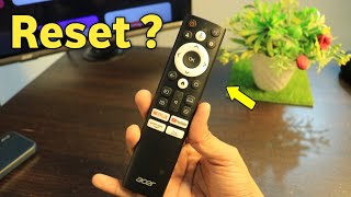 How to Reset Acer Tv Remote  Tv ka remote reset kaise kare [upl. by Paske341]