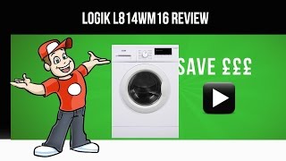 Logik L814WM16  Washing Machine  L814WM16 Review [upl. by Bagger]