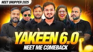 YAKEEN 60 For Neet Dropper 2025 🚀 Yakeen Se Hoga NEET Crack🔥  PhysicsWallah [upl. by Kreiner]