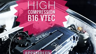 High compression B16 vtec YCP Build [upl. by Ahsinaj]