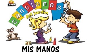 MIS MANOS  CANCIONES INFANTILES [upl. by Allimrac]