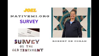 JOEL SURVEY AND TIMELESS TRUTHS by Robert De Corah Native American Indian [upl. by Valonia]