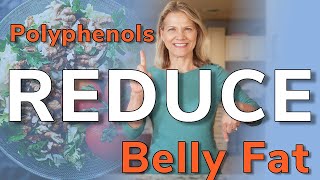 Reducing Belly Fat with a LowCarb PolyphenolRich Diet [upl. by Euginimod]