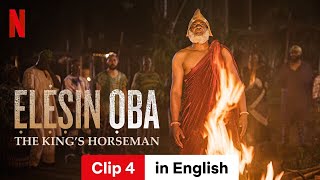 Ẹlẹṣin Ọba The Kings Horseman Clip 4  Trailer in English  Netflix [upl. by Aerdnad]