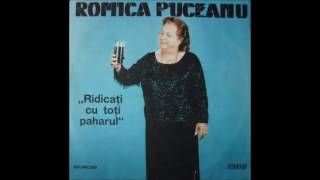 Romica Puceanu ‎– Ridicați Cu Toți Paharul full album [upl. by Ahsinac]