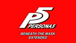 Beneath the Mask  Persona 5 OST Extended [upl. by Atews]