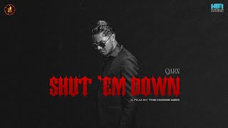 Shut ‘Em Down  official Video   Qarn  Syphr  New Music Punjabi 2024 Latest Punjabi Song 2024 [upl. by Noside]