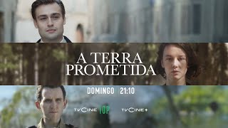 A Terra Prometida  Domingo 2110  TVCine TOP [upl. by Aivle]