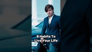 8 HABITS To Live your Life  Businessman attitude  Business Motivation shorts viralvideo [upl. by Lourdes243]