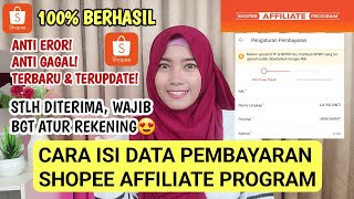 CARA ISI DATA PEMBAYARAN SHOPEE AFFILIATE TERBARU 2024  CARA ISI REKENING SHOPEE AFFILIATE PROGRAM [upl. by Elyl411]