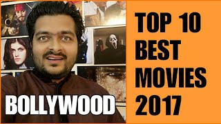 Top 10 Best Movies of 2017  Bollywood [upl. by Desirea561]