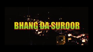 Lalit Singh  Bhang Da Suroor [upl. by Inoliel11]