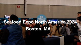 Sights of Seafood Expo North America 2024 [upl. by Kellyann]