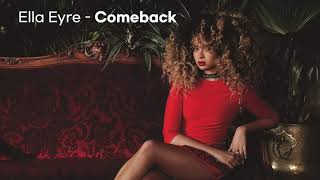 Ella Eyre  Comeback 1 hour  1시간 듣기  없어서 만든 1시간 반복재생 [upl. by Awad584]