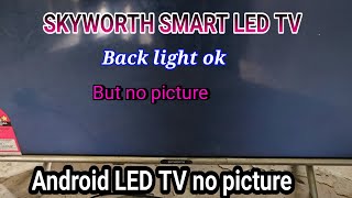 SKYWORTH SMART LED TV no picture problem skyworth [upl. by Adner]