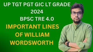 Important lines of William Wordsworth UP TGT PGT GIC LT GRADE2024BPSC TRE 40BY PANKAJ MAURYA [upl. by Tilford]